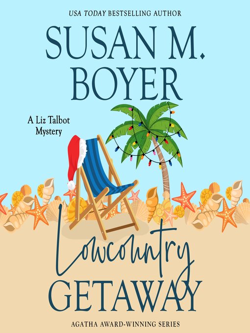 Title details for Lowcountry Getaway by Susan M. Boyer - Available